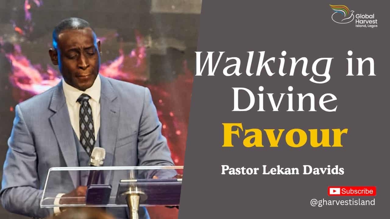 Walking In Divine Favour